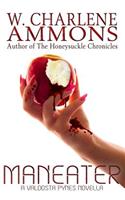 Maneater: A Valdosta Pynes Novella