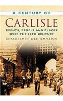 A Century of Carlisle