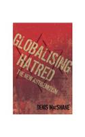 Globalising Hatred: The New Antisemitism(English)