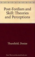 Post-Fordism and Skill