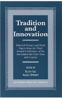 Tradition and Innovation