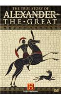 The True Story of Alexander the Great