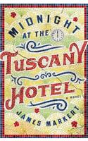 Midnight at the Tuscany Hotel