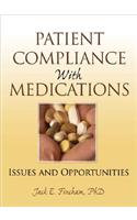 Patient Compliance with Medications
