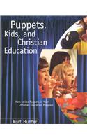 Puppets, Kids and Christian Education