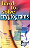 HARD TO SOLVE CRYPTOGRAMS