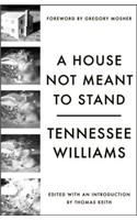 A House Not Meant to Stand