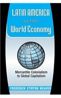 Latin America In The World Economy