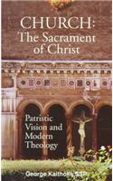 Church: The Sacrament of Christ