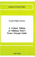 Critical Edition of Mildmay Fane's «Vertues Triumph» (1644)