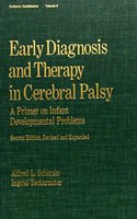 Early Diagnosis And Therapy In Cerebral Palsy - A Primer On Infa