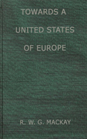 Towards a United States of Europe