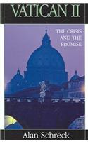 Vatican II: The Crisis and the Promise