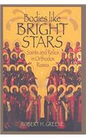 Bodies Like Bright Stars