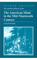 The American Mind in the Mid-Nineteenth Century