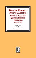 Duplin County, North Carolina Court of Pleas and Quarter Sessions, 1788-1791. Volume #2