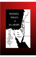 Zionism, Israel and The Arabs