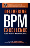 Delivering BPM Excellence