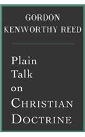 Plain Talk on Christian Doctrine