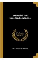 Staatsblad Van Nederlandisch Indië...