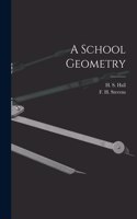 School Geometry [microform]