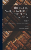 Tell El-Amarna Tablets in the British Museum