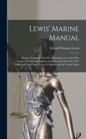 Lewis' Marine Manual [microform]