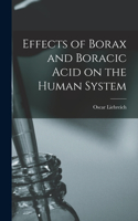 Effects of Borax and Boracic Acid on the Human System