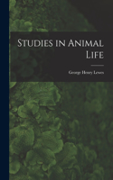 Studies in Animal Life