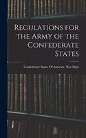 Regulations for the Army of the Confederate States