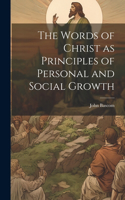 Words of Christ as Principles of Personal and Social Growth