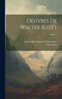 Oeuvres De Walter Scott; Volume 1