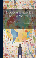 Confession De Foi De Voltaire