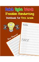 Dolch Sight Words D'nealian Handwriting Workbook for First Grade