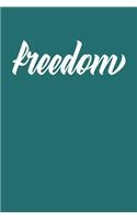 Freedom