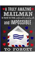 A Truly Amazing Mailman Is Hard To Find, Difficult To Part With And Impossible To Forget