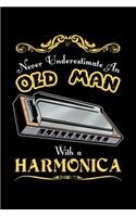 never underestimate an old man with a harmonica