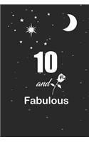 10 and fabulous