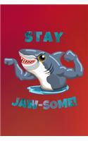 Stay Jaw-Some!