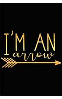 I'm an Arrow: A Matte Soft Cover Daily Prayer Journal Notebook to Write In, 120 Blank Lined Pages for Thoughts, Prayers, Thanks and Devotions