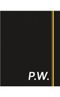 P.W.: Classic Monogram Lined Notebook Personalized With Two Initials - Matte Softcover Professional Style Paperback Journal Perfect Gift for Men and Women