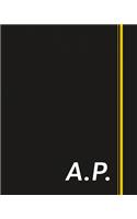 A.P.: Classic Monogram Lined Notebook Personalized With Two Initials - Matte Softcover Professional Style Paperback Journal Perfect Gift for Men and Women