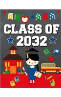 Class of 2032: Back To School or Graduation Gift Ideas for 2019 - 2020 Kindergarten Students: Notebook Journal Diary - Black Haired Brunette Girl Kindergartener Ed