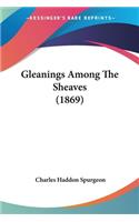 Gleanings Among The Sheaves (1869): (English)
