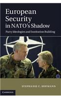 European Security in Nato's Shadow