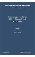 Thermoelectric Materials 2001 Research and Applications: Volume 691