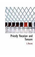 Priestly Vocation and Tonsure