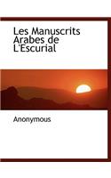 Les Manuscrits Arabes de L'Escurial