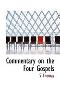 Commentary on the Four Gospels