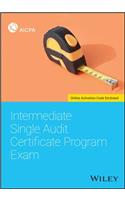 Intermediate Single Audit Certificate Program Exam